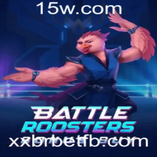 Descubra BattleRoostersBonusBuy: Um Novo Jogo de Estratégia Imersiva